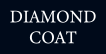 DIAMOND COAT